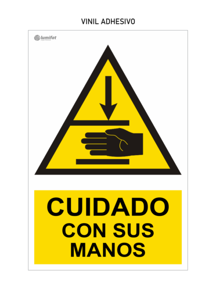 Señal Cuidado con sus Manos
