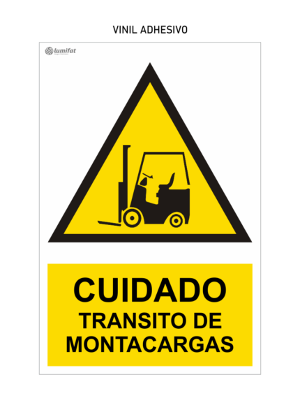 Señal Cuidado Tránsito de Montacargas