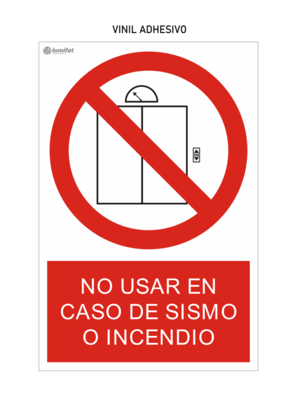 Señal No Usar en Caso de Sismo o Incendio