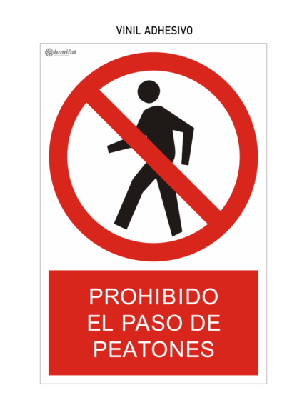 Señal Prohibido el Paso de Peatones