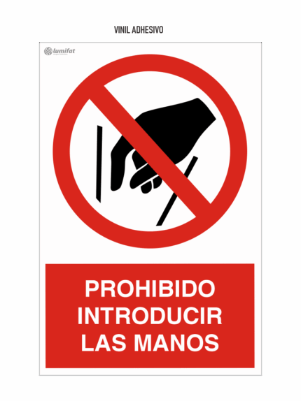 Señal Prohibido Introducir las Manos
