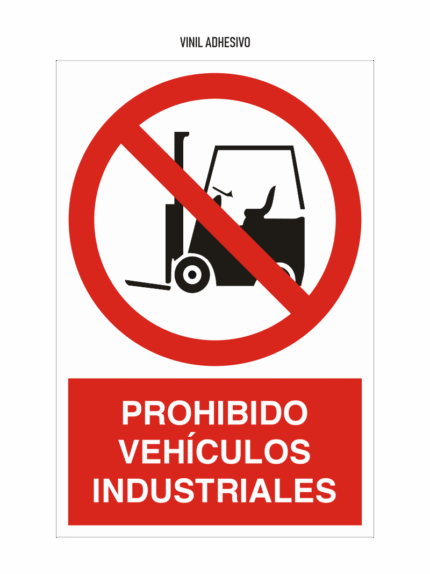 Señal Prohibido Vehículos Industriales