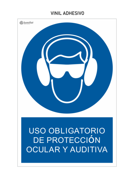 Señal Uso Obligatorio de Protección Ocular y Auditiva